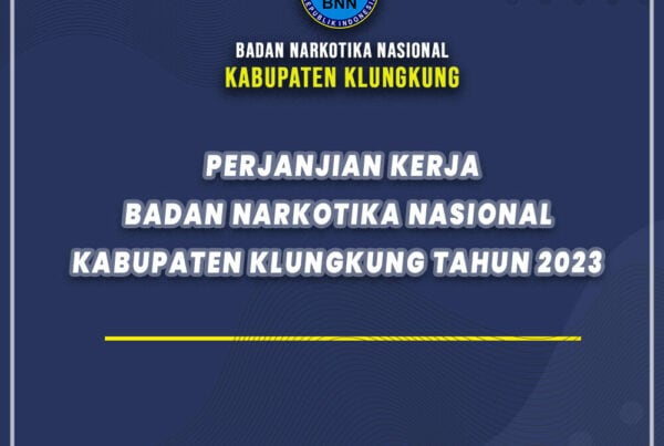 PERJANJIAN KERJA BNN KABUPATEN KLUNGKUNG TAHUN 2023