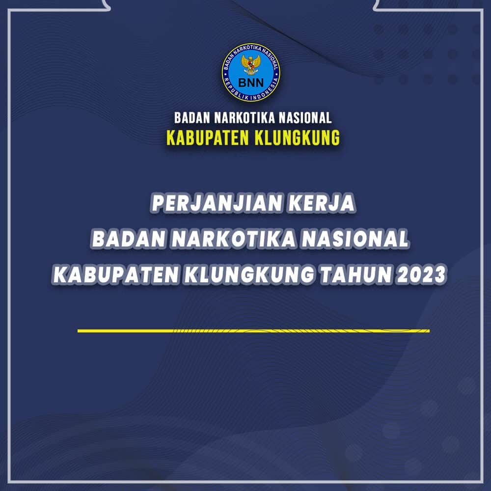 PERJANJIAN KERJA BNN KABUPATEN KLUNGKUNG TAHUN 2023